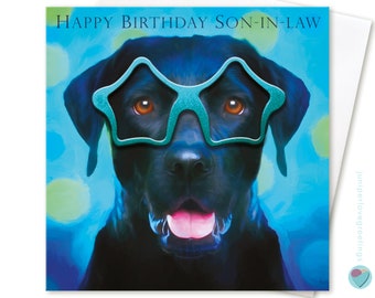 Son in law Birthday Card Labrador dog Puppy Happy Birthday SON-IN-LAW star glasses for him men to or from dog lover by Juniperlove