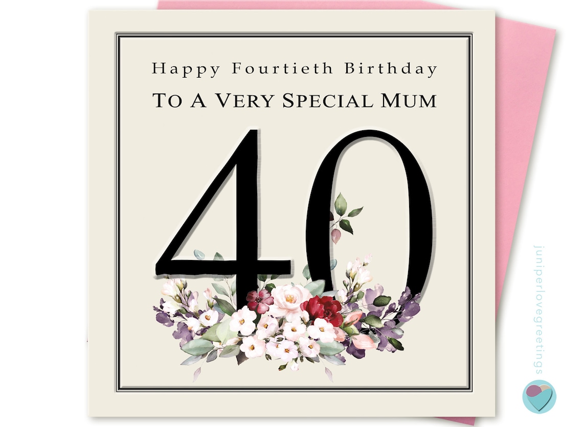 Mum 40th Birthday Card Happy Fortieth Birthday To A Very | Etsy