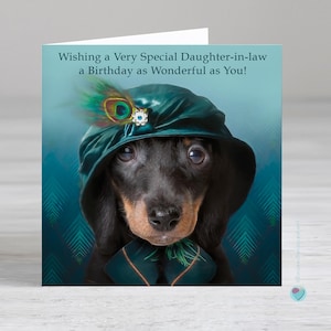 Belle-fille carte d'anniversaire pour fille, femme, pour une belle-fille spéciale chapeau de style vintage, broche paon à destination ou en provenance d'un amoureux des chiens teckel