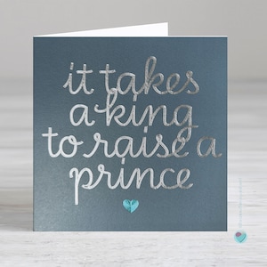 Carte pour la fête des pères - papa pour la fête des pères - mari pour la fête des pères - il faut un roi pour élever un prince - carte père et fils - carte simple