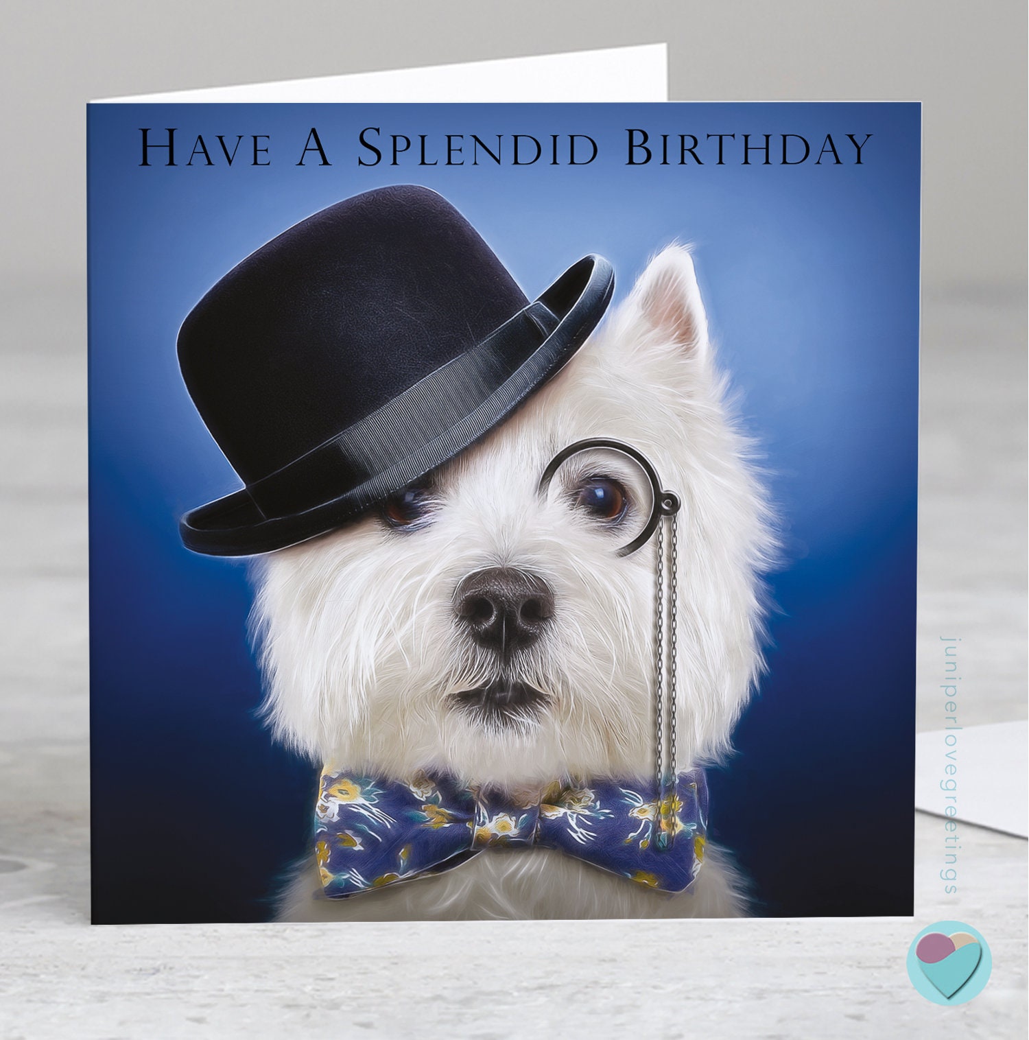 Have A Splendid Birthday Card Boys Men Male Him - Westie Dog