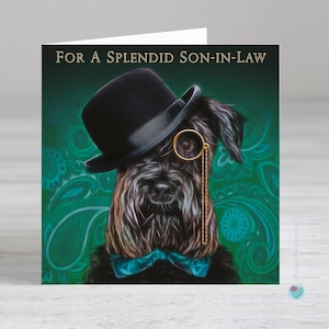 Carte d'anniversaire pour gendre - Carte pour amoureux des chiens Schnauzer - Pour un gendre magnifique - En option, ajoutez un message/verset imprimé personnalisé à l'intérieur