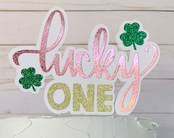 Lucky One Cake Topper / March First Birthday / Shamrock First Birthday / Lucky One Birthday / Lucky One Birthday Decor