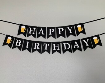Birthday Beer Banner / Beer Birthday / 30th Birthday Banner / Cheers and Beers Decor / Birthday Banner for Him