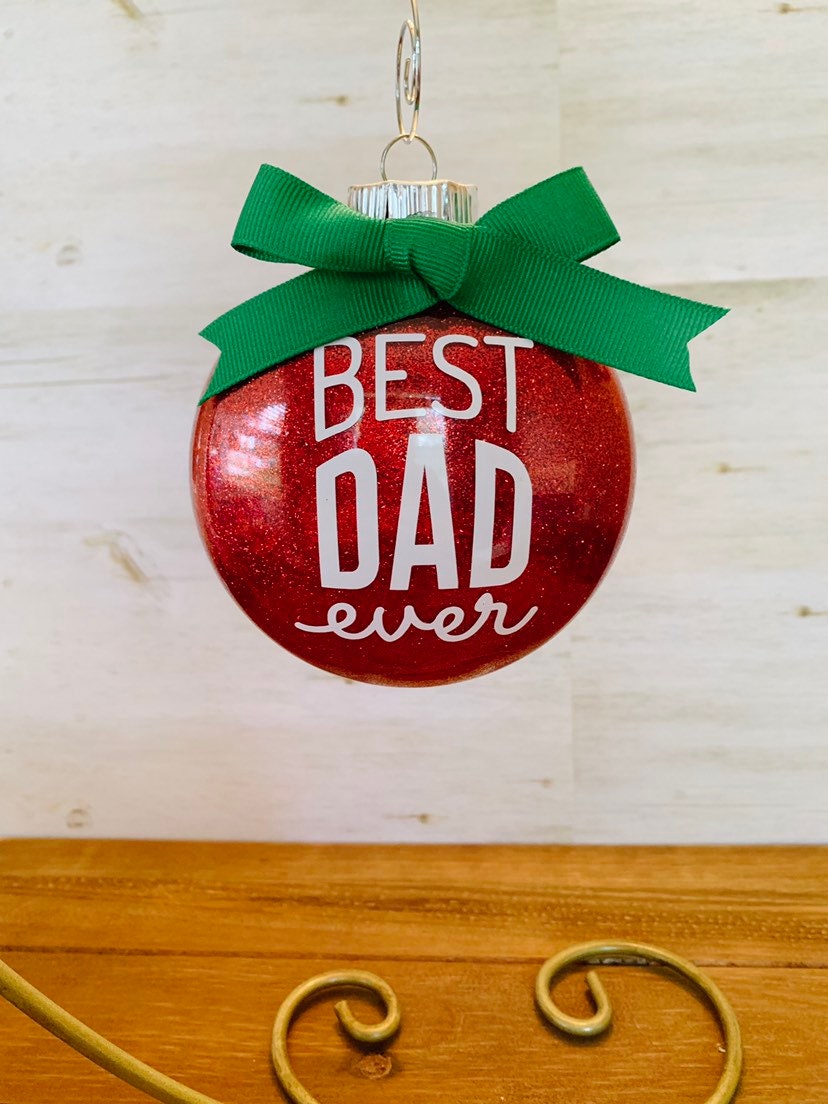 Best Dad Ever Ornament / Dad Christmas Ornament / Dad Gift/ Etsy