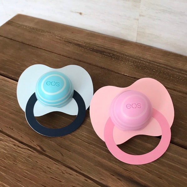 Pacifier Baby Shower Favor / EOS Round Lip Balm Holder / Pink or Blue