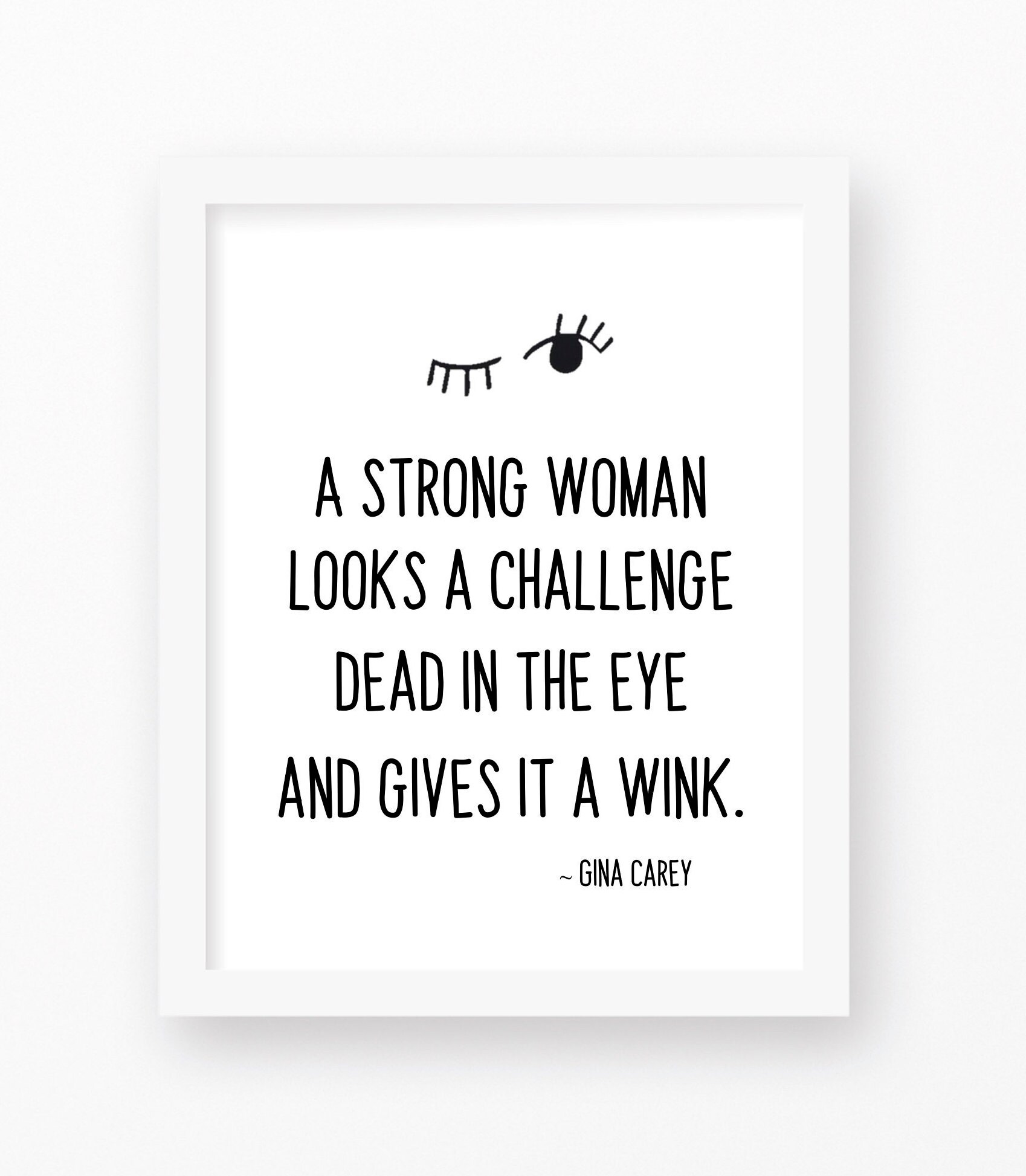Strong Woman Empowered Quote Strong Women Gina Carey Quote Inspirational Art Women | Etsy