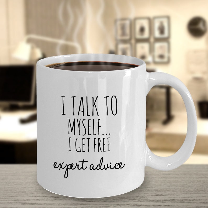 Talk To Self  15 OZ  Funny Coffee Mug  Funny Mugs  Coffee image 0