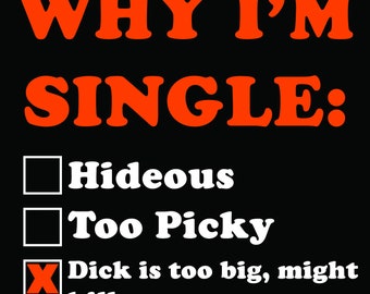 Why I Am Single - Design - PNG