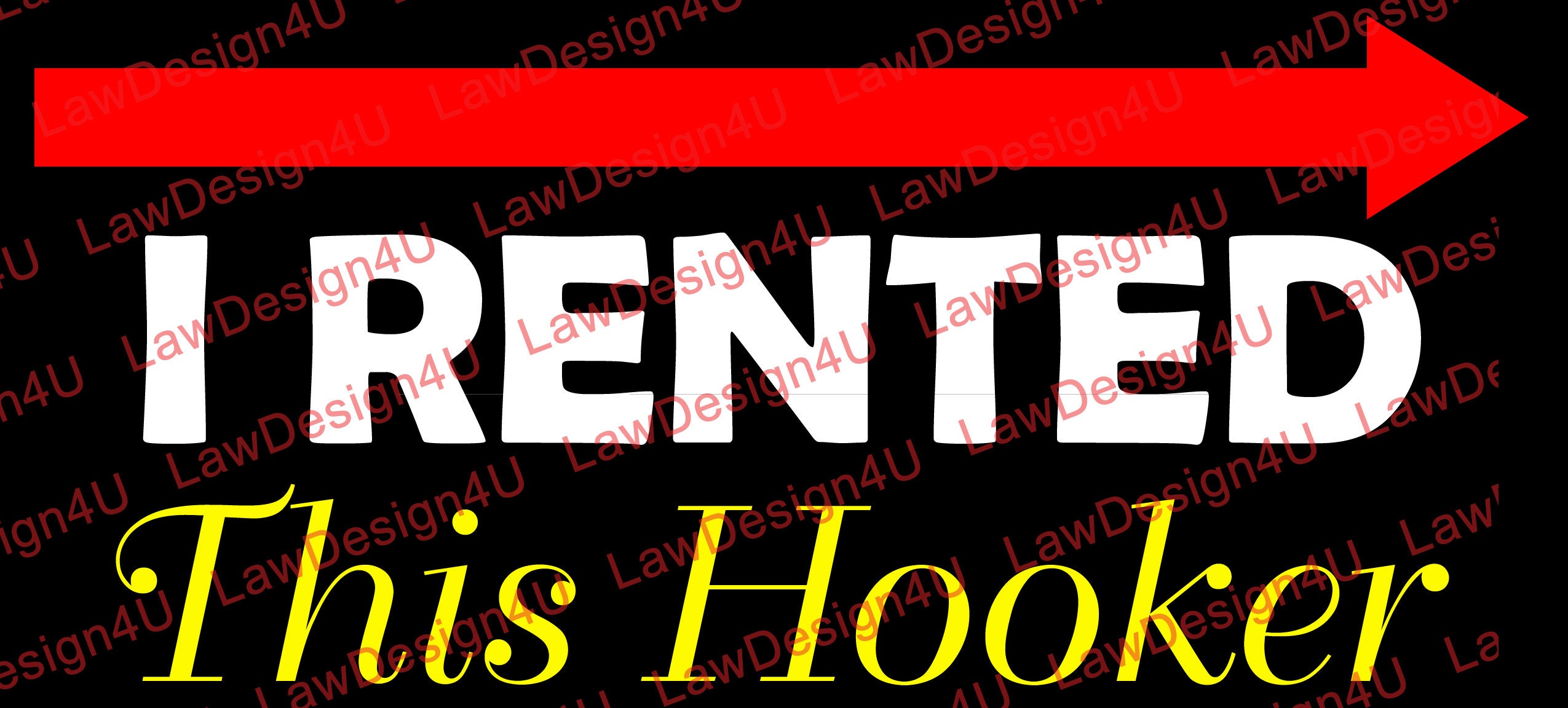 I Rented This Hooker Design Png & Svg - Etsy