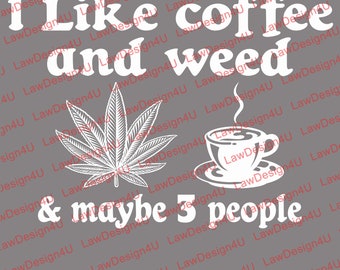 Coffee and Weed - Design - PNG & SVG