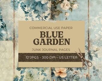 May include: A digital paper pack with 12 floral patterned pages in blue, white, and green tones. The text on the image reads "COMMERCIAL USE PAPER BLUE GARDEN JUNK JOURNAL PAGES 12 JPGS - 300 DPI - US LETTER".