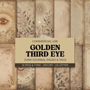 May include: A collection of vintage-style junk journal pages and tags. The pages feature illustrations of eyes, botanical elements, and celestial designs in shades of beige, brown, and gold. The text "GOLDEN THIRD EYE" is displayed on a tan banner.