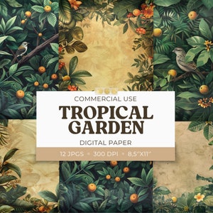 May include: A digital paper pack featuring 12 tropical garden themed designs. The designs feature lush green foliage, vibrant orange fruit, and small birds. The text "COMMERCIAL USE TROPICAL GARDEN DIGITAL PAPER 12 JPGS • 300 DPI • 8.5"X11"" is displayed on a vintage-style background.