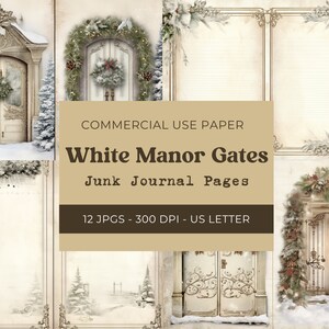 White Manor Gate Junk Journal Pages, Winter Door, Christmas Journal Printable, Vintage Digital Paper, Digital Download, Commercial Use
