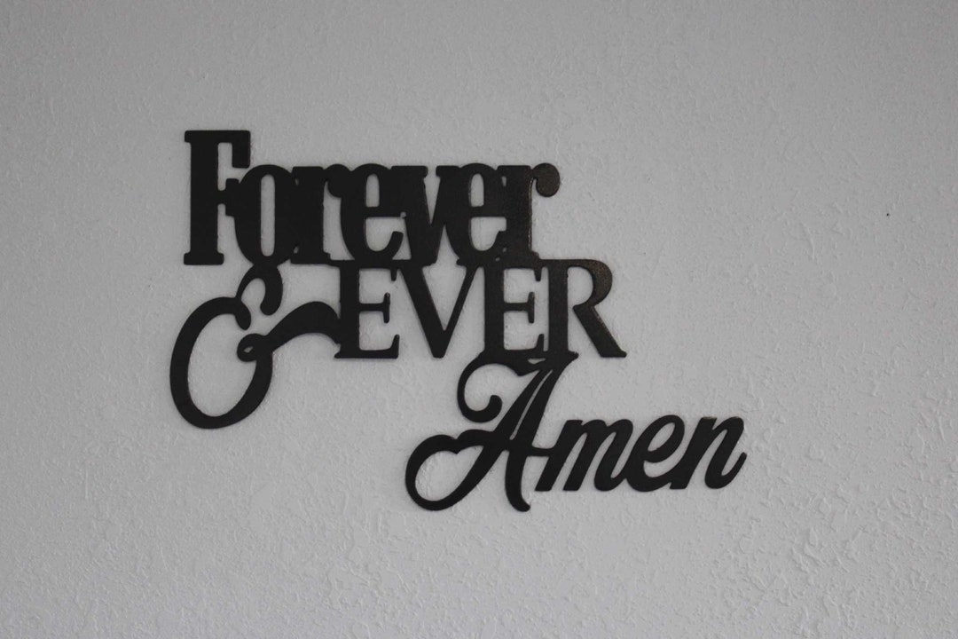 Forever and Ever Amen