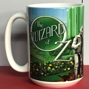 Wizard Of Oz 15 Ounce Coffee Mug Permanent Sublimated Print In Vivid Color In 2 Different Prints
