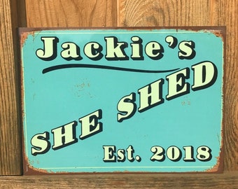 Personalized She Shed Any Name Printed - Can Change To Say Craft Room - Aluminum Sign 9x12