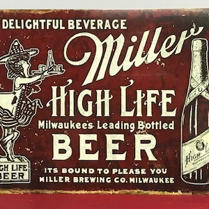Miller High Life Replica Vintage Advertising 9x12 Aluminum Sign