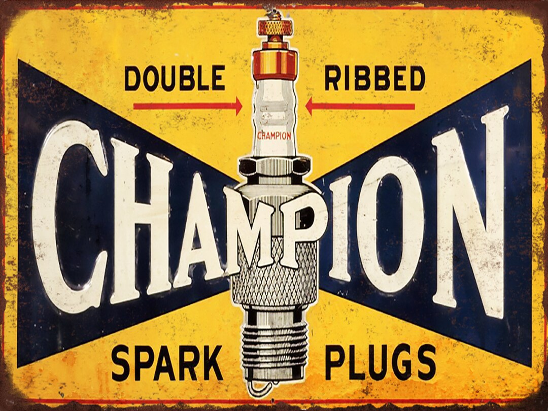 Champion Spark Plug 9x12 Reproduced Aluminum Vintage Sign