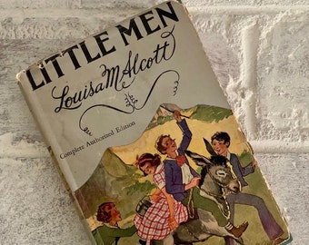 1940s Little Men by Louisa May Alcott | vintage hardcover classic children's book with illustrated dust jacket by author of Little Women