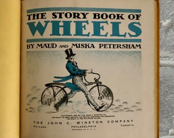 Scarce 1935 picture book | The Story Book of Wheels by Maud and Miska Petersham | old yellow nonfiction children's book