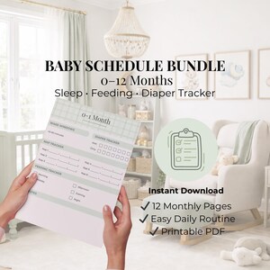 Puede incluir: Un paquete de horarios para bebés con el texto "Baby Schedule Bundle 0-12 Months Sleep Feeding Diaper Tracker". El paquete incluye un PDF imprimible con 12 páginas mensuales para rutinas diarias fáciles. Una mano sostiene una hoja de horario con una cuadrícula verde claro.