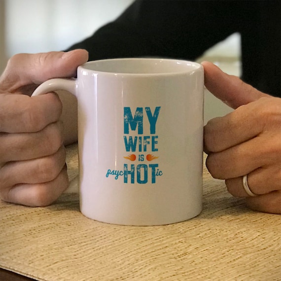 I Love My Psychotic Wife Funny Husband Wife SVG PNG Printable Files – S