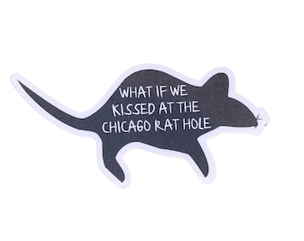 Chicago Rat Hole Sticker: Funny Sarcastic Laminated Vinyl Decal