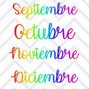 May include: A rainbow-colored graphic with the Spanish words "Septiembre", "Octubre", "Noviembre", and "Diciembre" written in a cursive font.
