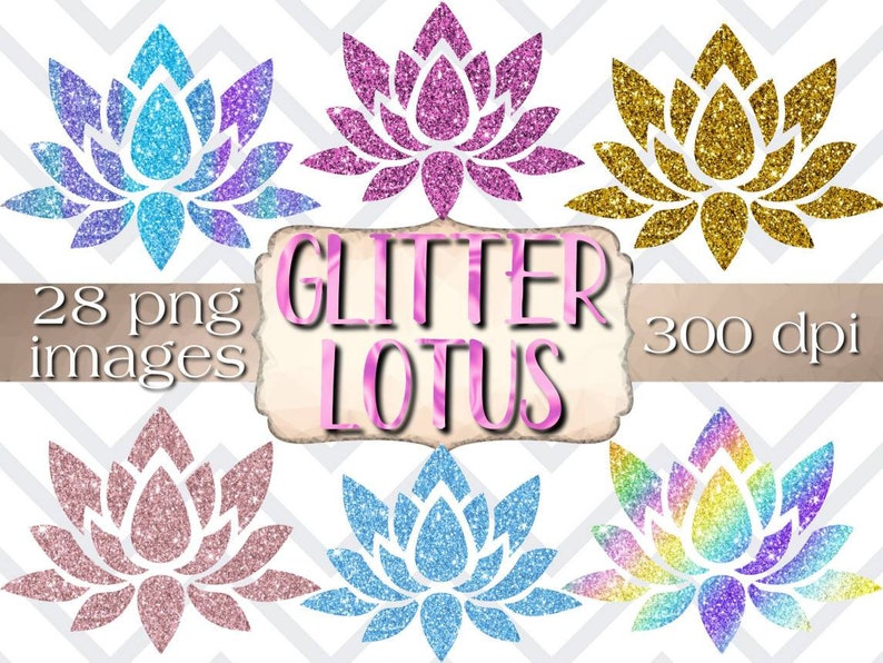 K&ouml;nnte beinhalten: Eine Sammlung von Glitzer-Lotusblumen-Bildern in verschiedenen Farben, darunter Blau, Lila, Gold, Rosa und Regenbogen. Das Bild enth&auml;lt auch den Text "Glitter Lotus", "28 png images" und "300 dpi". Der Hintergrund hat ein wei&szlig;es und graues Zickzackmuster.