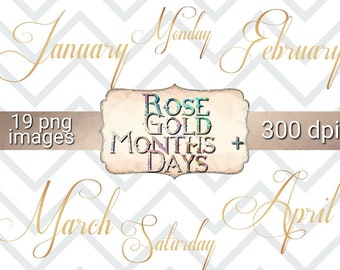 May include: A set of 19 digital images featuring rose gold calligraphy of months and days of the week. The images are 300 dpi and perfect for scrapbooking, card making, and other crafting projects.