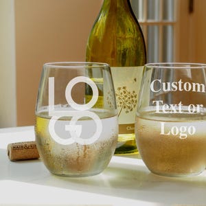 Custom Text Wine Glasses, Personalized Engraved Wine Glass, Etched Wine Glasses, Your Logo or Design Custom Wording, Etched Stemless Glass