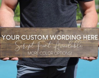 Design Your Own Custom Wood Sign - Rustic Wood Sign - Custom Quote Sign - Wood Sign - Farmhouse Decor - Wood Wall Plaque - Housewarming Gift