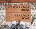 It's Not A Crack House It's A Crack Home Doormat, Funny Doormat, Funny Door Mat, Housewarming Gift, Birthday Gift, Wedding Gift, Funny Mat