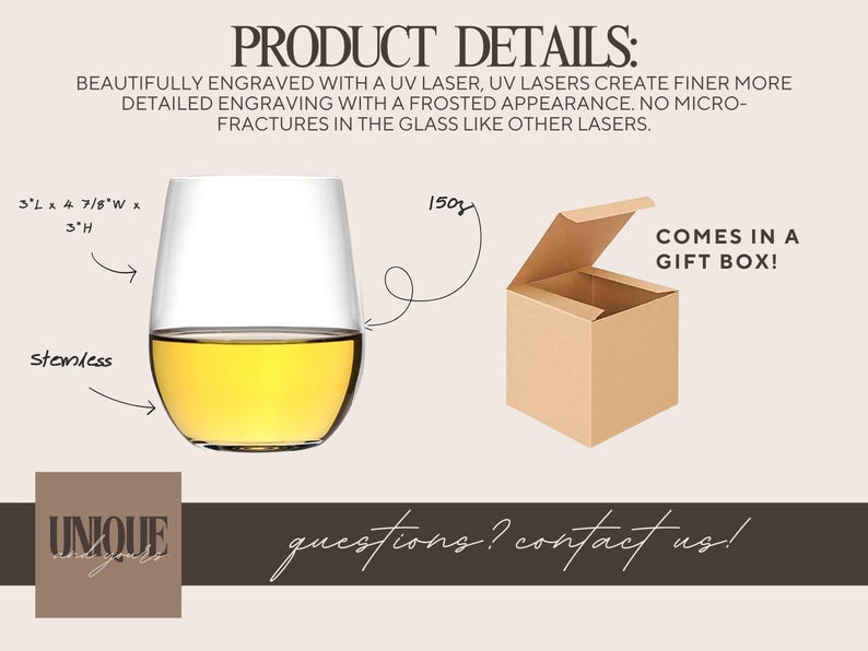 May include: A stemless glass filled with a yellow liquid, labeled with dimensions 3 inches long by 4.875 inches wide by 3 inches high and a 15 ounce capacity. The product includes a brown cardboard gift box and text detailing UV laser engraving.