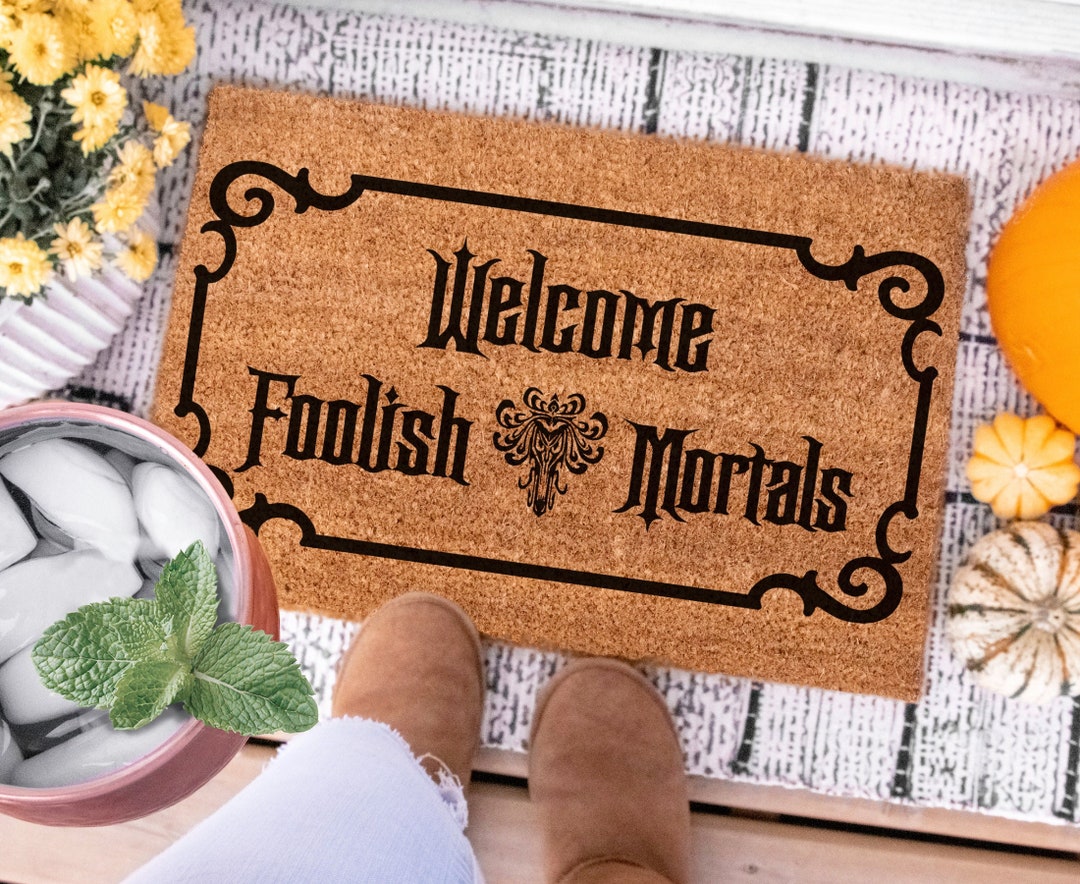 Welcome Foolish Mortals Doormat,halloween Doormats,halloween Welcome ...