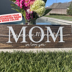 Personalized Mothers Day Gift | Mothers Day Gift | Mom Sign | Gift for Mom | Rustic Sign for Mom | Family Sign Gift Idea | Mother's Day