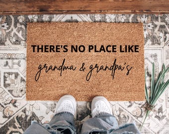 Grandparents Custom Doormat, There&#39;s No Place Like Grandma And Grandpa&#39;s, Grandparents Gift,  Grandparents Day Gift, Grandpa Gift, Grandma