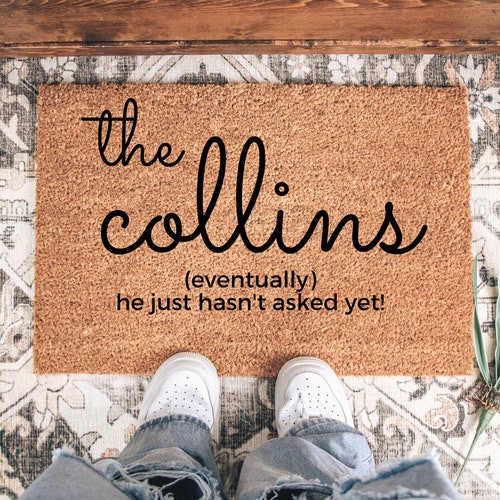 Eventually He Hasn't Asked yet Funny Door Mat Etsy