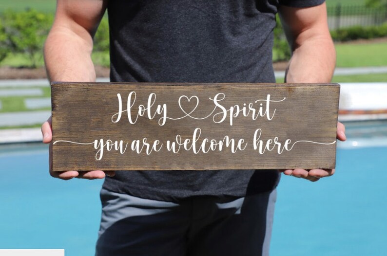 Holy Spirit You are welcome here sign,Scripture signs, living room wall decor,Bible verse sign,Holy Spirit sign, sign for home, christian