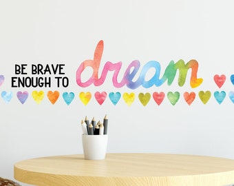 Be Brave to Dream Wall Decal Color Rainbow Heart Sticker, LF104