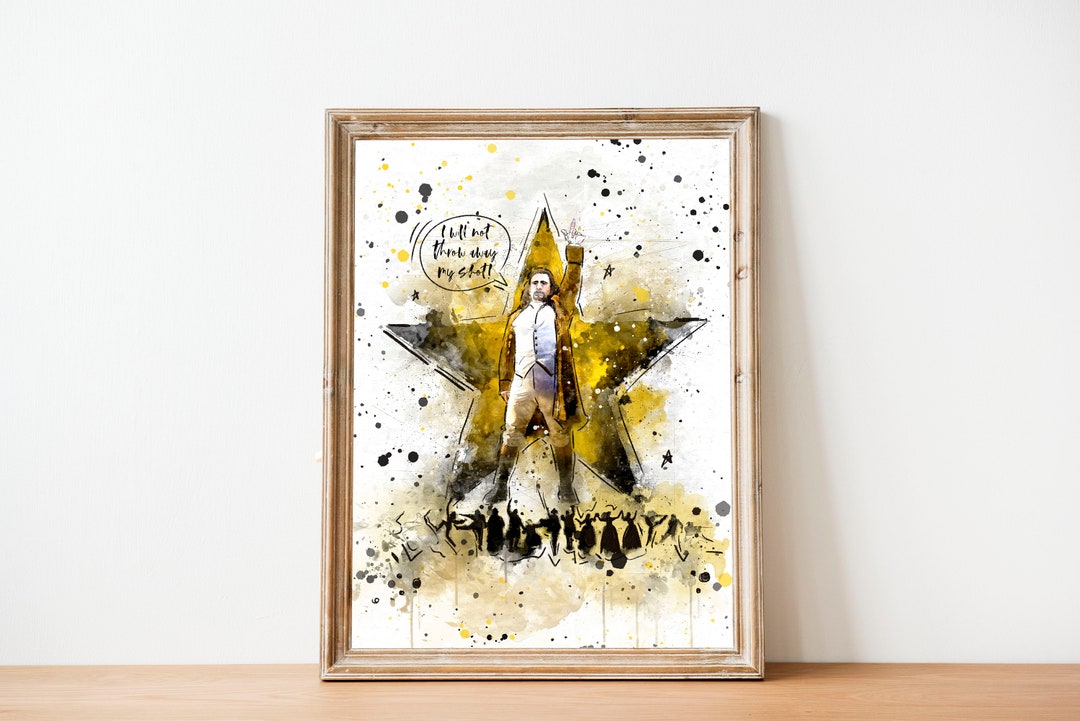 Hamilton Musical Poster Wall Art, Theatre Quote Print Decor, Gift For ...