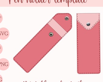 Cute pen holder template with clasp, pencil sleeve pattern, marker pouch SVG, DIY planner accessories, pen pocket, pen case, pen bag, purse
