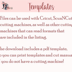 Puede incluir: Un gr&aacute;fico rosa y blanco con el texto "Templates" en una fuente cursiva marr&oacute;n. El texto "Files can be used with Cricut, ScunNCut cutting machines, as well as other cutting machines that can read formats that are included in the listing." est&aacute; en texto marr&oacute;n. El texto "The download includes a pdf template, so you can print templates and cut manually if you do not have a cutting machine!" tambi&eacute;n est&aacute; en texto marr&oacute;n.
