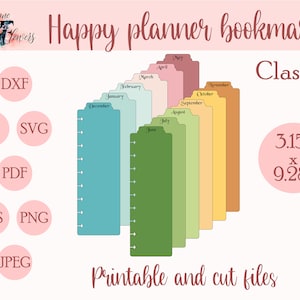 May include: A set of colorful Happy Planner bookmarks in a classic design. The bookmarks are labeled with the months of the year and are approximately 3.15 inches by 9.28 inches. The image also includes text that says "Printable and cut files."
