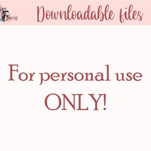May include: A pink and white background with the text "Downloadable files" in black cursive font. The text "For personal use ONLY!" is in red serif font.