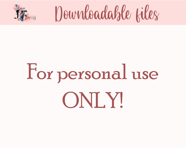 May include: A pink and white background with the text "Downloadable files" in black cursive font. The text "For personal use ONLY!" is in red serif font.