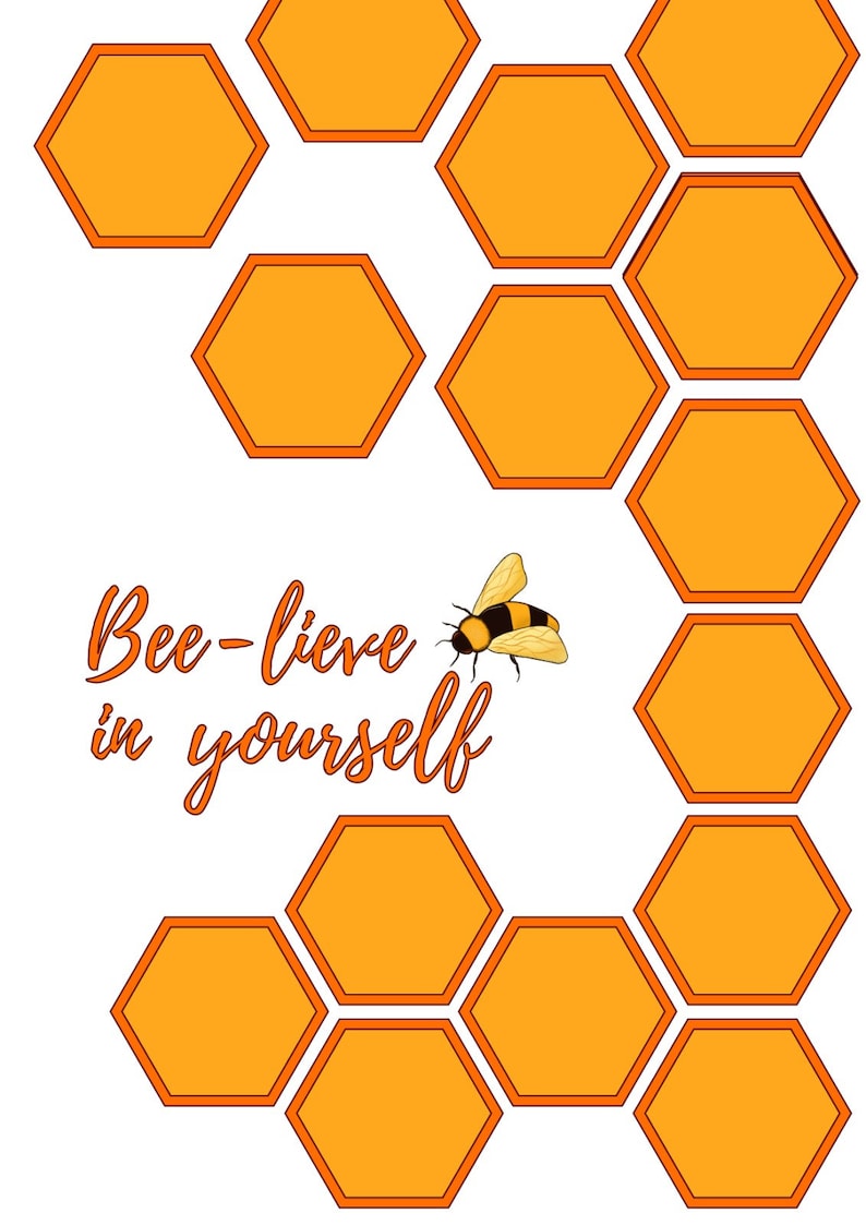 Pu&ograve; includere: Una citazione motivazionale, "Bee-lieve in yourself", &egrave; visualizzata su uno sfondo bianco con un'ape di cartone animato e uno schema a nido d'ape in arancione e giallo.