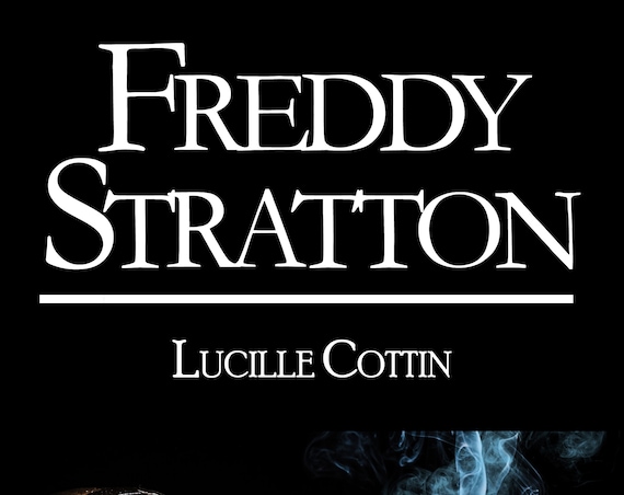 Freddy Stratton, de Lucille Cottin